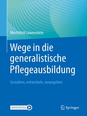 cover image of Wege in die generalistische Pflegeausbildung